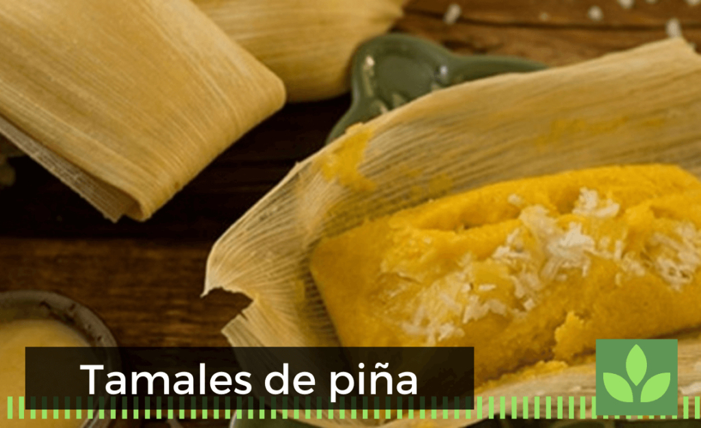 Tamales de piña: Para la candelaria